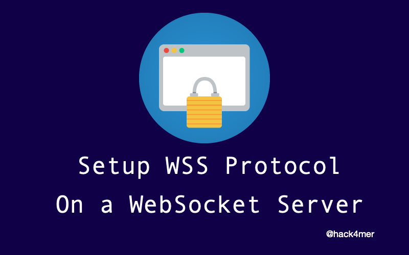 How to setup WSS for Ratchet WebSocket Server on Nginx or Apache | by Anand  Singh | Medium