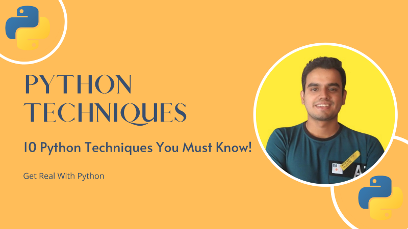 Knowing These Python Techniques Helped me in 2022 | by Varun Singh | Medium