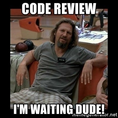 Code Review Memes to Cheer You Up | by Jose Granja | JavaScript in Plain  English