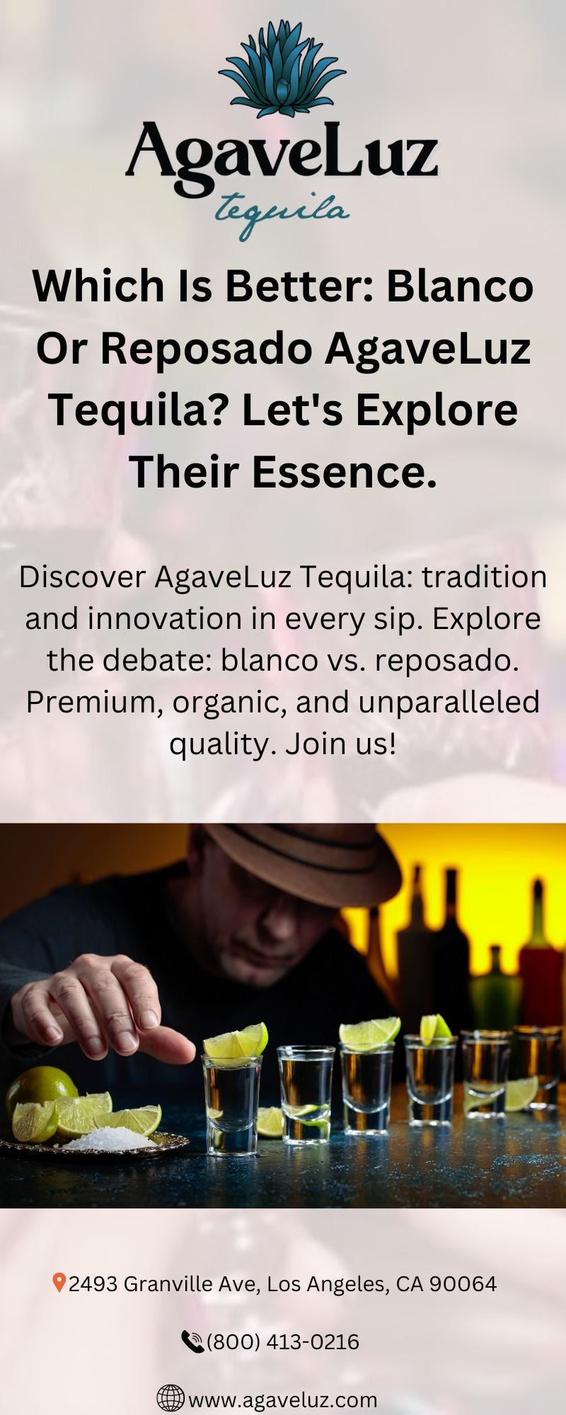 AgaveLuz Tequila — Exploring The Essence — Is Blanco Or Reposado Better