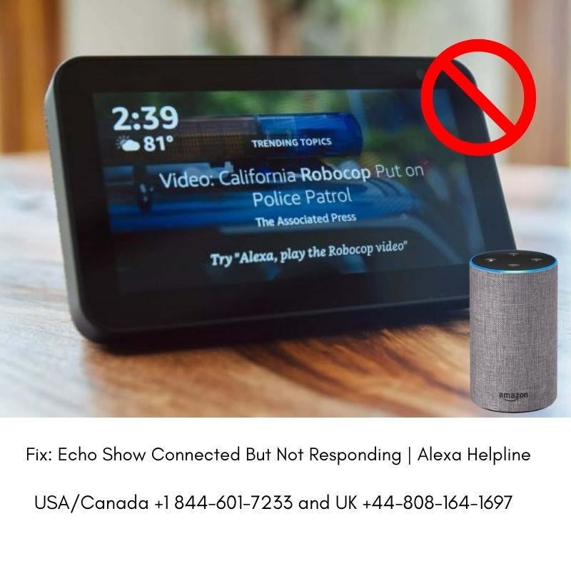 Fix Echo Show Connected But Not Responding Mart William Medium