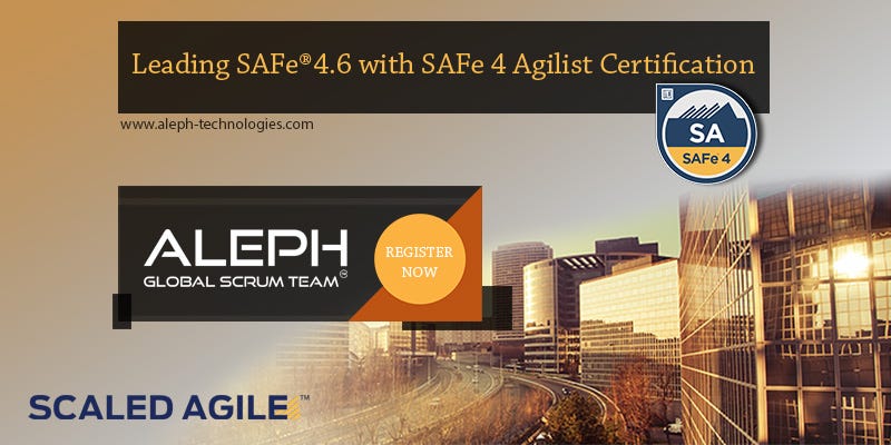 Leading Safe Certification Enroll Now Aleph Global Scrum Team By