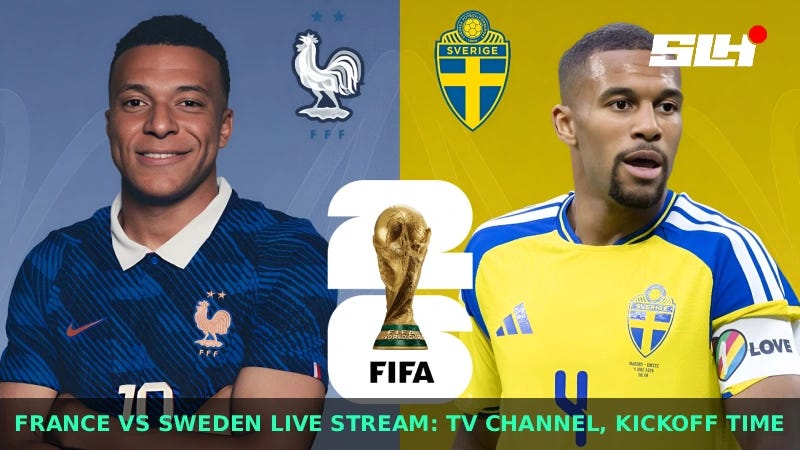France vs Sweden Live Stream: TV Channel, Kickoff Time and Worldwide Guide