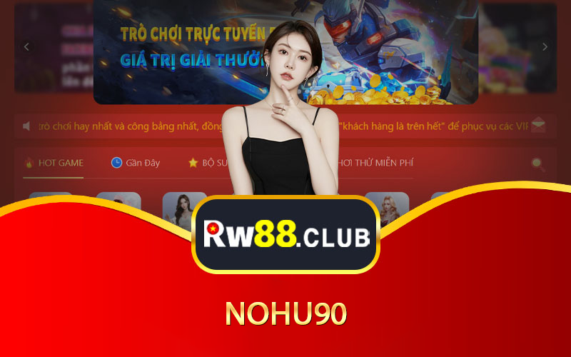 Nohu90 — Link Truy Cập Nhận Mã Code 90k