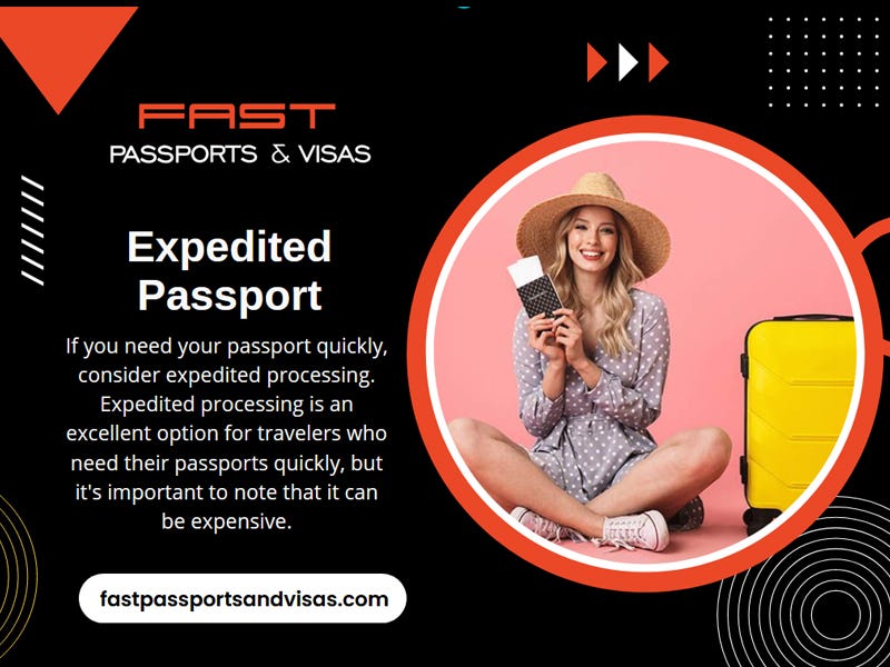Expedited Passport Fast Passports & Visas Medium