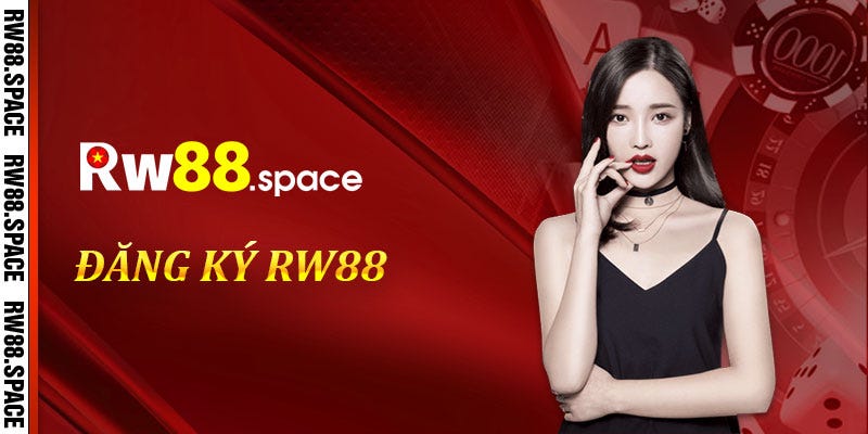 Đăng Ký Rw88 — Hướng Dẫn Các Bước Từ A — Z Tại rw88.space