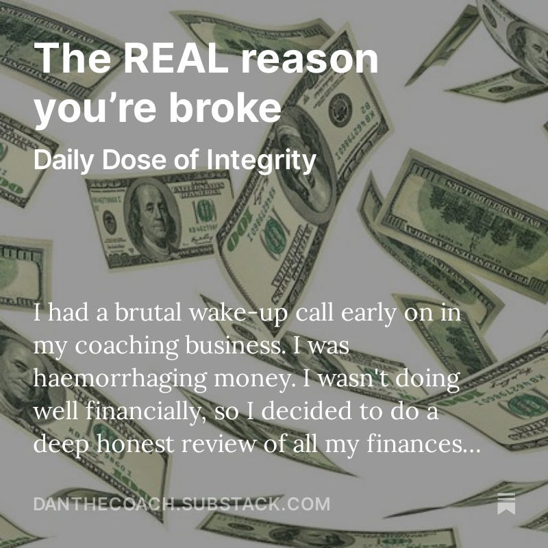 The REAL reason you’re broke. Daily Dose of Integrity by Daniel Munro