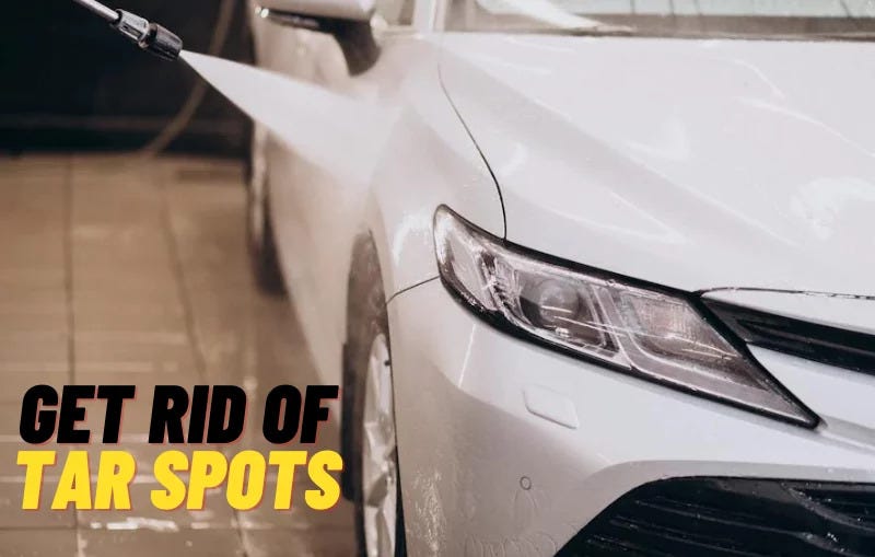 HOW TO GET RID OF ROAD TAR (BLACK SPOTS) FROM YOUR CAR’S PAINT by