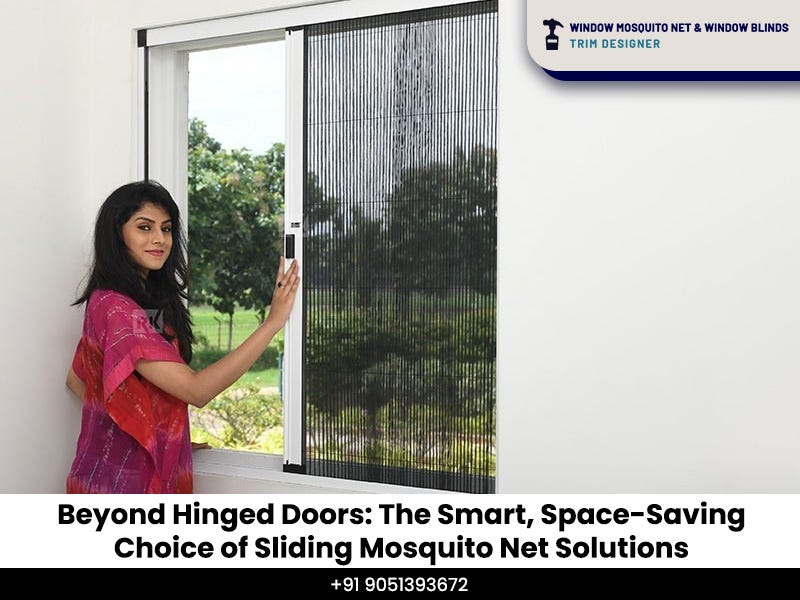 Beyond hinged doors: The smart, space-saving choice of sliding mosquito net solutions