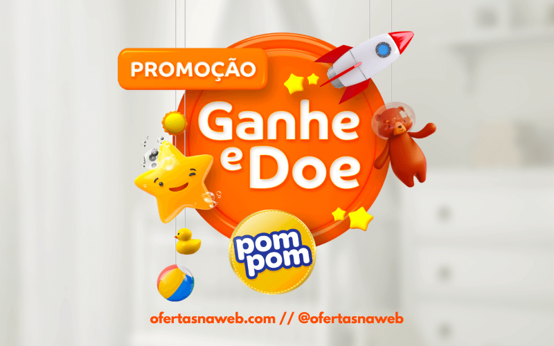 Promoção Ganhe e Doe Fraldas Pom Pom