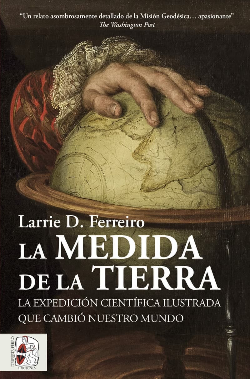‘La medida de la Tierra’: ciencia, e intrigas en la América virreinal