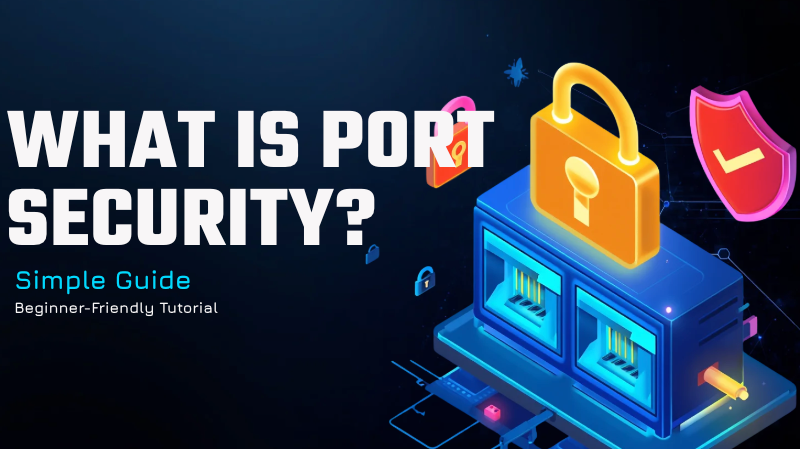 Understanding Port Security in IT