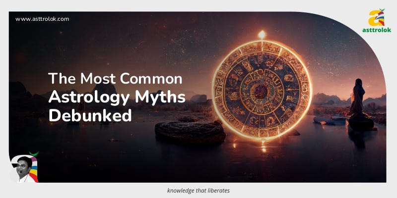 Debunked: The Most Common 6 Astrology Myths