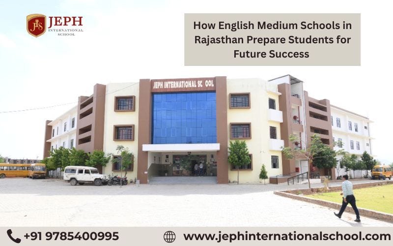 How English Medium Schools in Rajasthan Prepare Students for Future Success