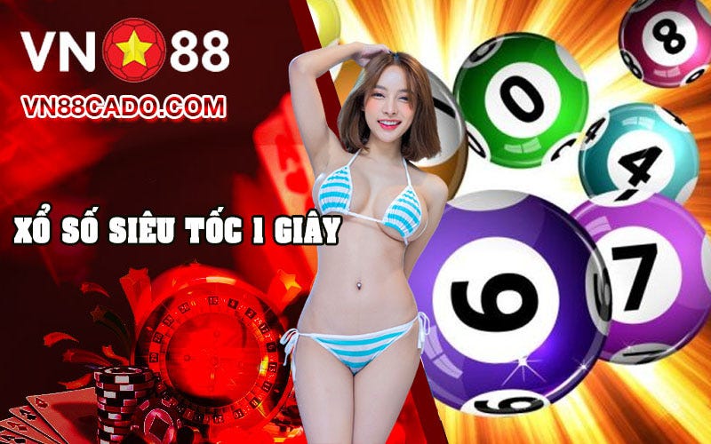 ⭐️Siêu Tốc 1 Giây — Hướng Dẫn Cách Chơi XSST⭐️