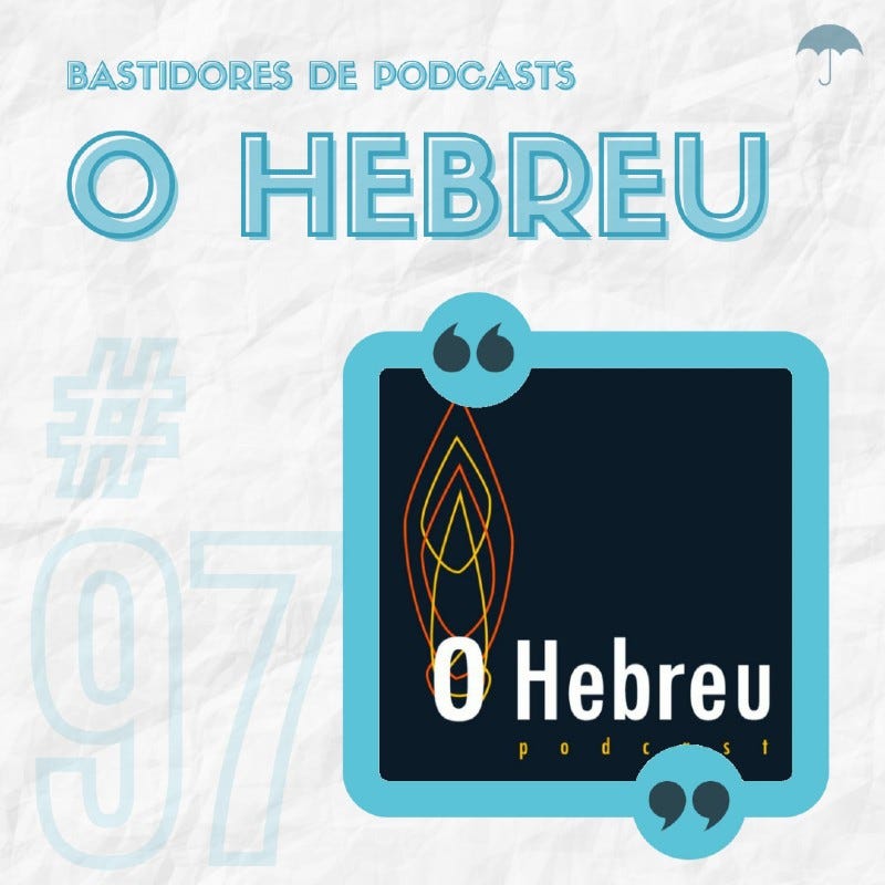 97 — Bastidores: O Hebreu. Episódio do podcast Vida de Jornalista…, by  Vida de Jornalista