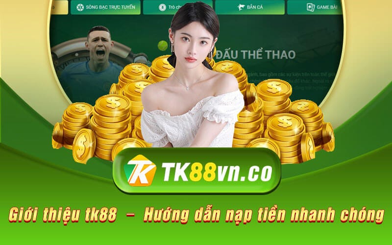🌟TK88 — Nhà Cái Uy Tín Đến Từ Châu Á🌟