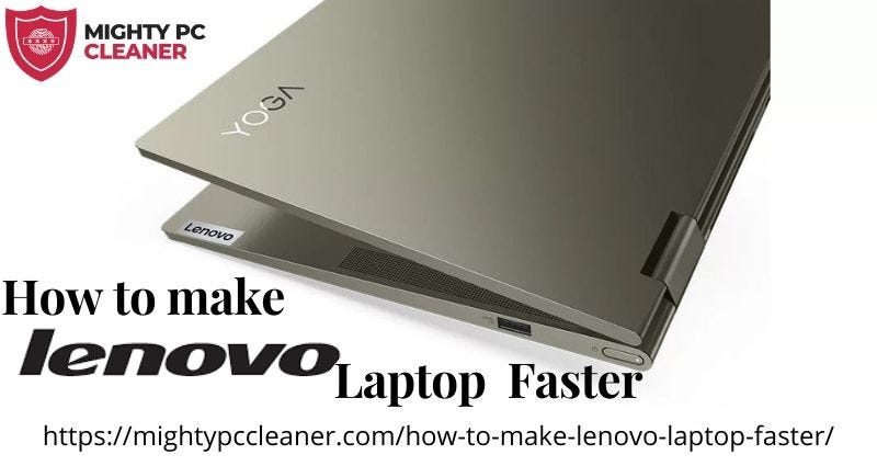 How to make Lenovo Laptop Faster - Mighty PC Cleaner - Medium