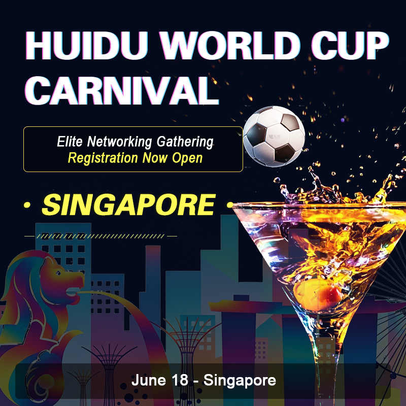 HUIDU World Cup Carnival Singapore: Where Football Meets High-Value Networking