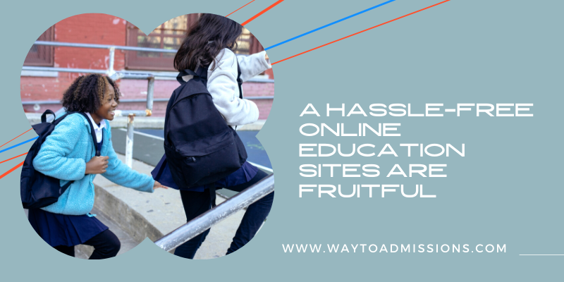 A Hassle-Free Online Education Sites are Fruitful - Sujay Singh - Medium