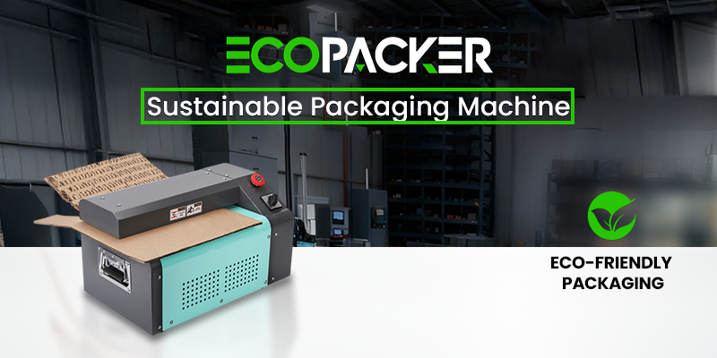 Understanding Sustainable Packaging Machines for Business