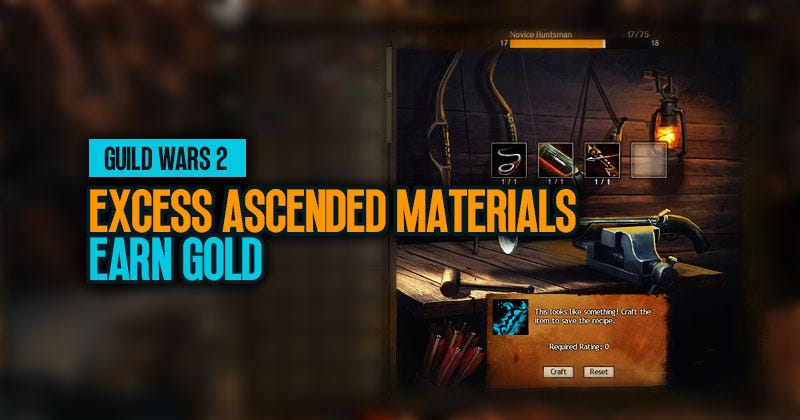 How to earn gold with excess ascended materials in Guild Wars 2