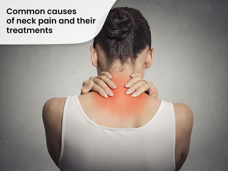 Common causes of neck pain and their treatments | by Kuntal Chatterjee ...