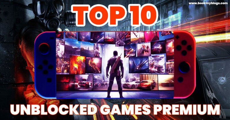 What is Unblocked Games Premium?  How to Play it For Free? 