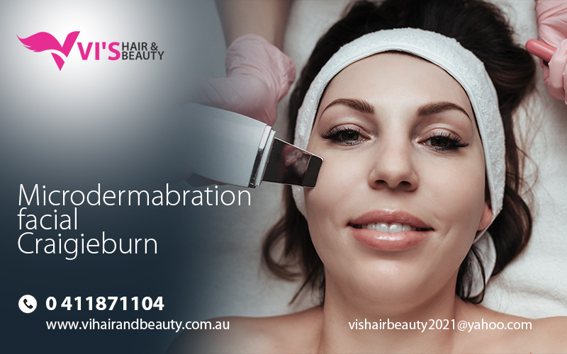 What is Microdermabrasion? Know the Truth Behind It by Hairbeautyvis