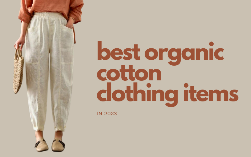 Organic Cotton, Fashion & Textiles