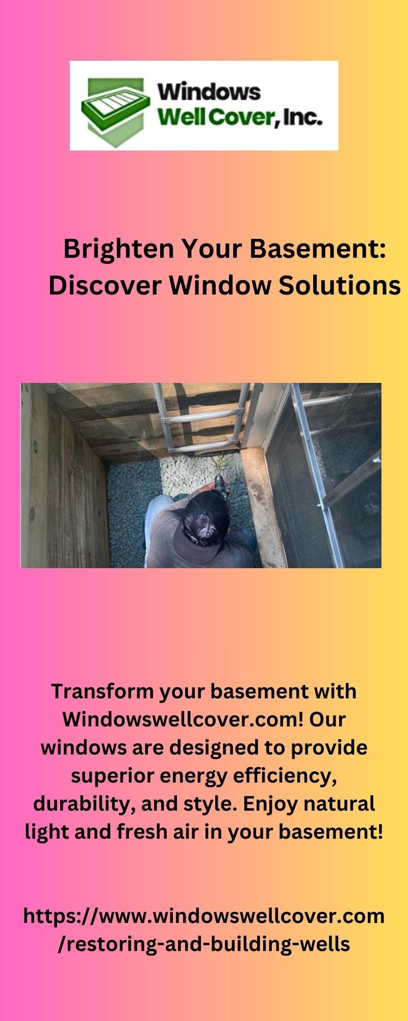 Brighten Your Basement Discover Window Solutions Windowwellcoverinc