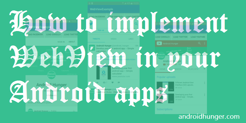 How to implement WebView in your Android apps | by Avinash Nethala ...