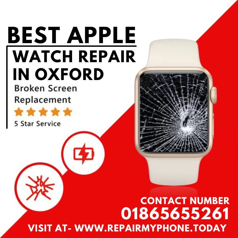 Apple Watch Repair & Screen Replacement Service In Oxford by Rahul