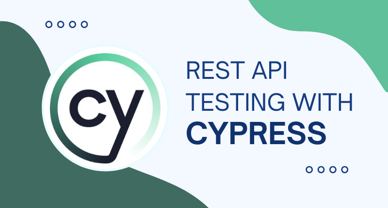 REST API Testing With Cypress - Ritik Negi - Medium