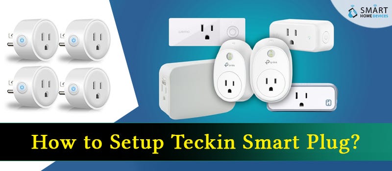 how-to-setup-teckin-smart-plug-kate-watson-medium