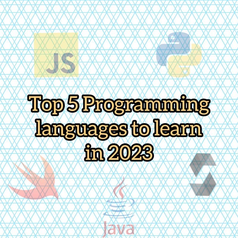 The top 5 programming languages to learn in 2023 - Philip Niron ...