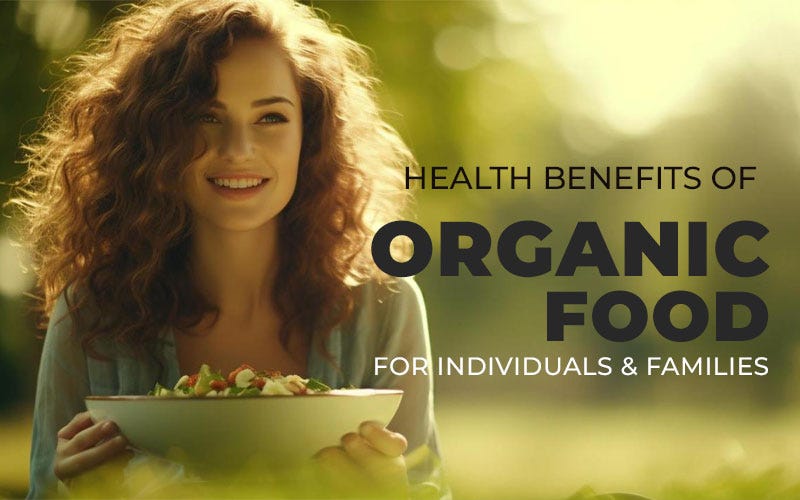Organic Vs Non-Organic Food Health Benefits: What Is Better?