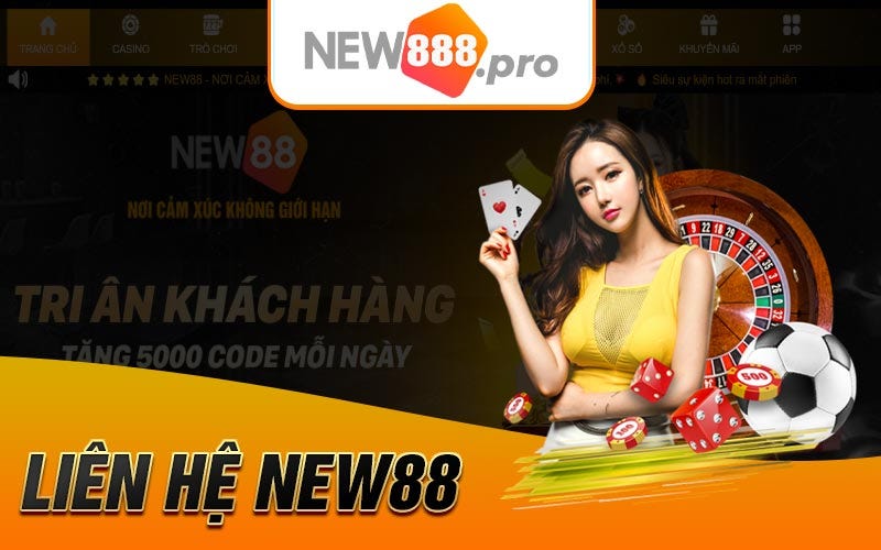☎️Liên Hệ New88☎️