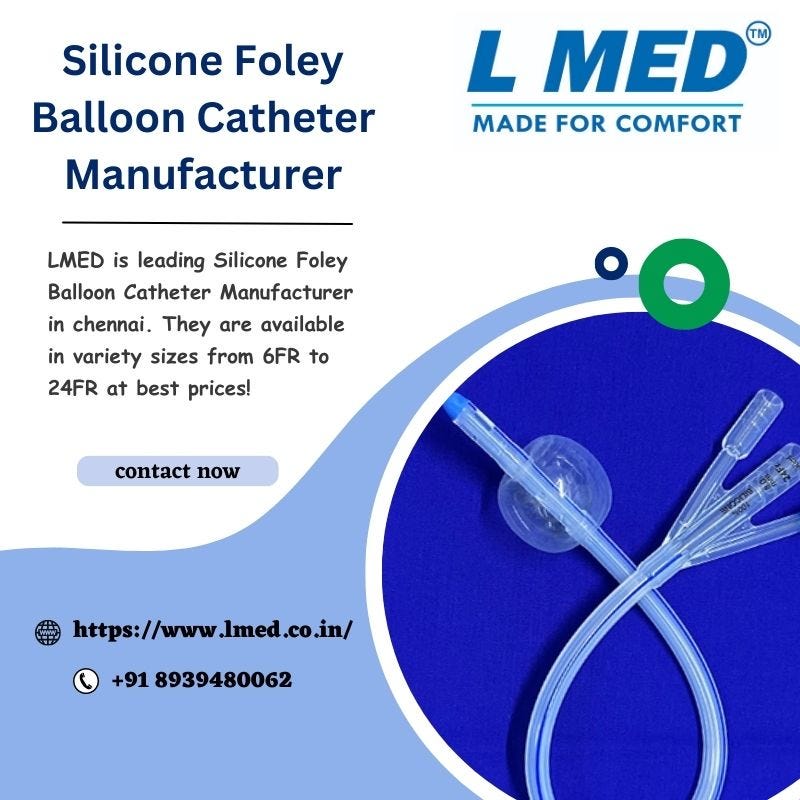 LMED Silicone Foley Balloon Catheter Manufacturer Foley Catheter