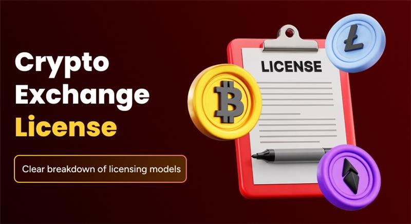 How To Get A License For Starting A Crypto Exchange?