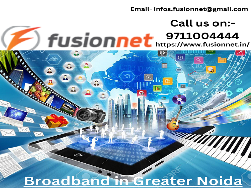 Broadband in Greater Noida Medium