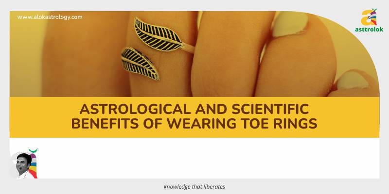 Astrological And Scientific Benefits of wearing Toe Rings | by  Alokastrology | Medium