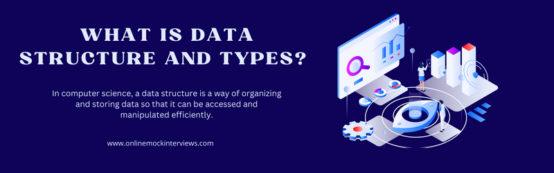 What is Data Structure and Types? | by Online Mock Interviews | Medium