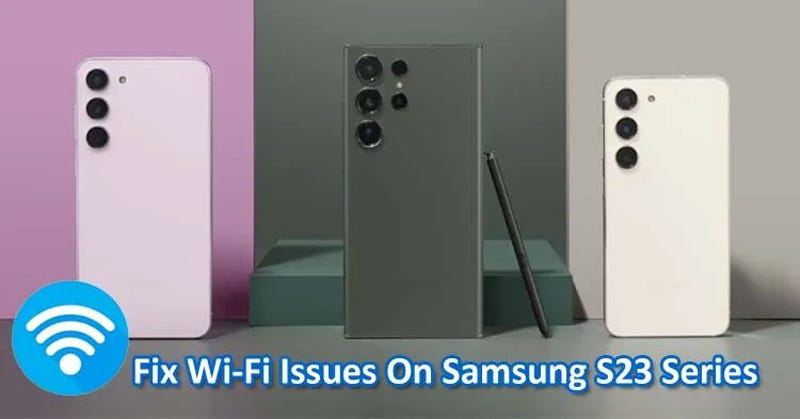 Fix Wi-Fi Disconnecting (No Internet) on Samsung S23 (Plus)/S23 Ultra | by  Robin | Medium