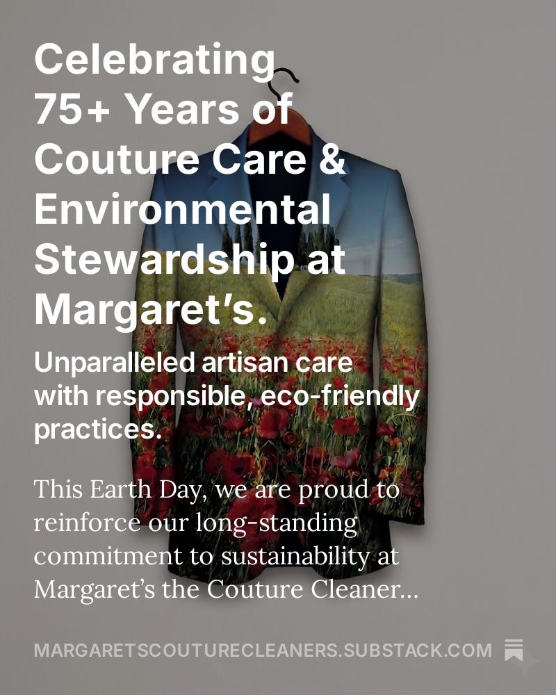 Celebrating 75+ Years of Couture Care & Environmental Stewardship at Margaret’s.