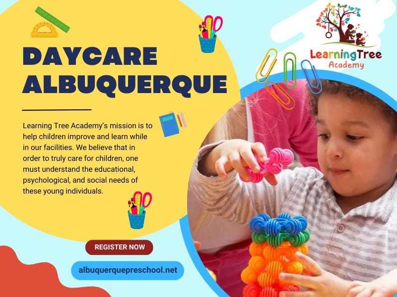 Best Daycare In Albuquerque. Learning with Love Experience the Best… by Learning Tree Academy