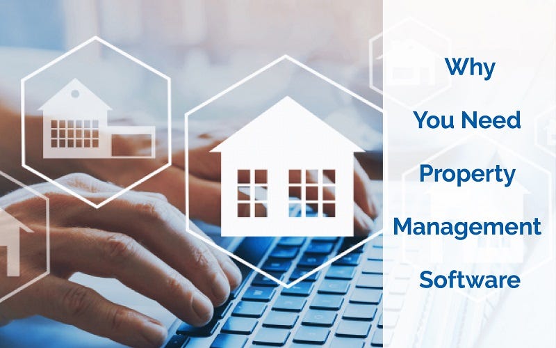 Why You Need Property Management Software | by Sun Smart Global Inc ...