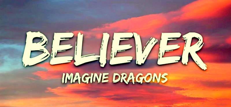 Imagine Dragons - Believer (Lyrics) 