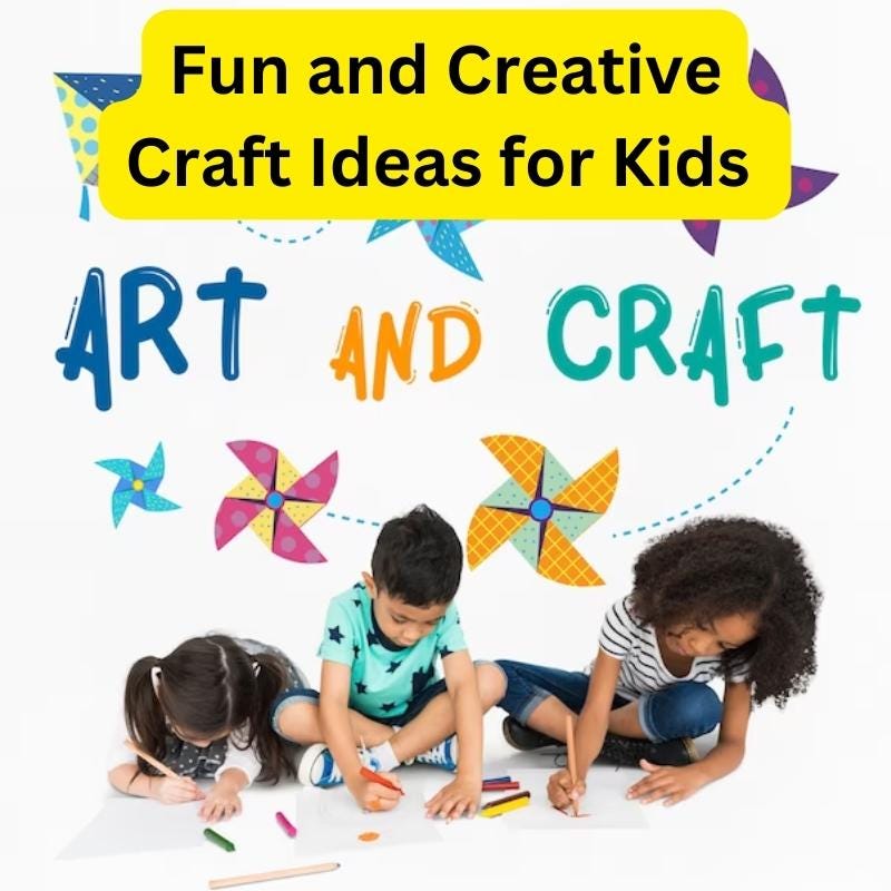 10 Fun And Creative Craft Ideas For Kids Smartkid Searchinfography 