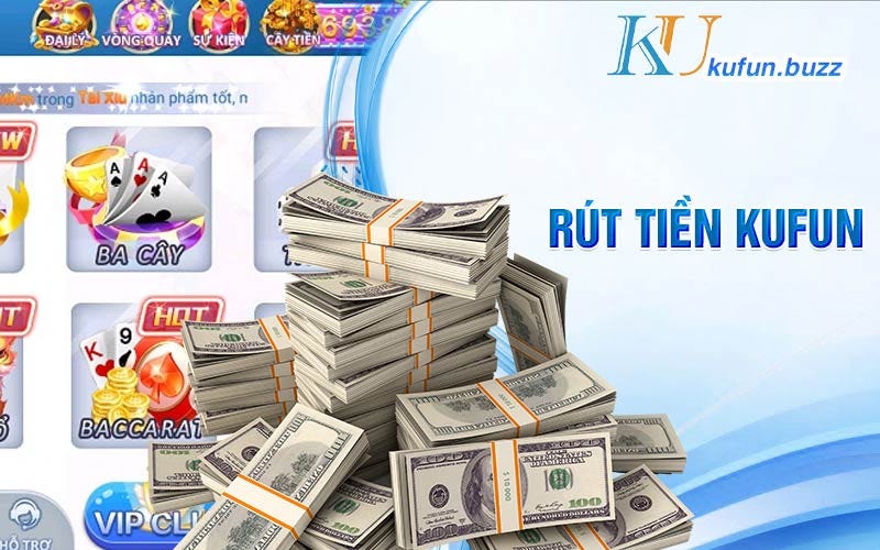 🪪 Rút tiền Kufun — Hướng Dẫn Rút Tiền📱